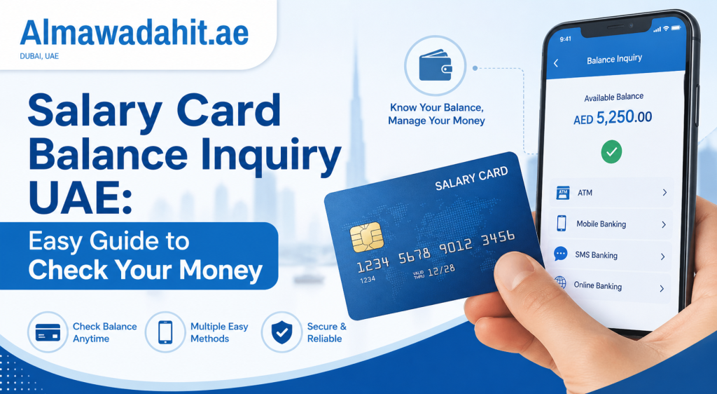 Salary Card Balance Inquiry UAE