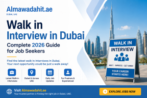 Walk in Interview in Dubai – Complete 2026 Guide for Job Seekers